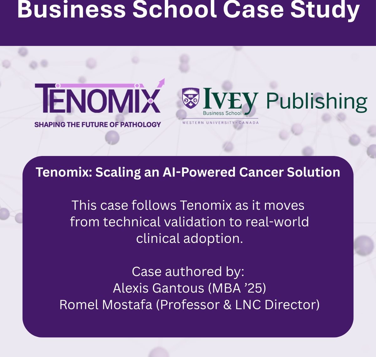Ivey Publishing Releases Case Study on Tenomix's AI-Powered Cancer Solution